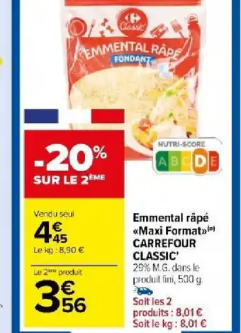 Carrefour Market Emmental râpé Maxi Format CARREFOUR CLASSIC' offre