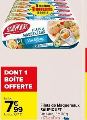 Carrefour Market Filets de Maquereaux SAUPIQUET offre