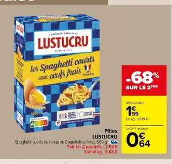 Carrefour Market Pâtes LUSTUCRU offre