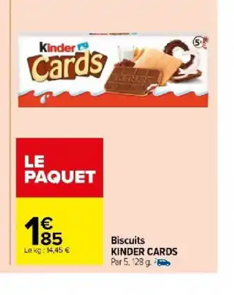 Carrefour Market Biscuits KINDER CARDS offre