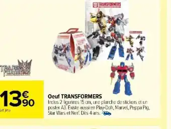 Carrefour Market Oeuf TRANSFORMERS offre