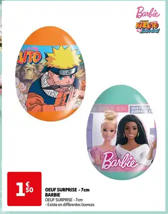 Auchan Supermarché BARBIE/ NARUTO OEUF SURPRISE - 7cm offre