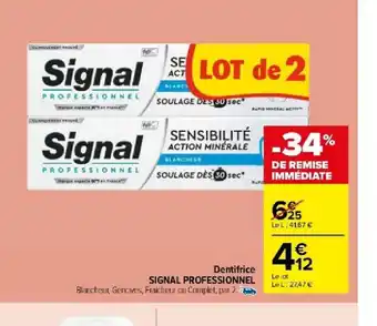 Carrefour Market Dentifrice SIGNAL PROFESSIONNEL offre