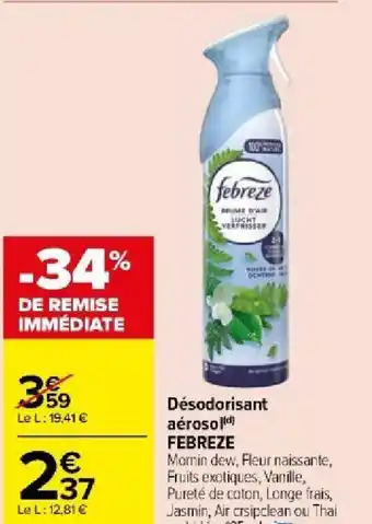 Carrefour Market Désodorisant aérosolid) FEBREZE offre