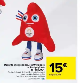 Carrefour Market Mascotte en peluche des Jeux Olympiques et Paralympiques de Paris 2024 offre