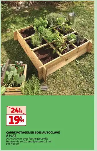 Auchan CARRÉ POTAGER EN BOIS AUTOCLAVÉ À PLAT offre