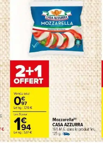 Carrefour Market Mozzarella CASA AZZURRA offre