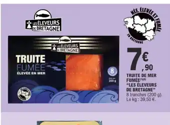 E.Leclerc TRUITE DE MER FUMÉE LES ÉLEVEURS DE BRETAGNE offre