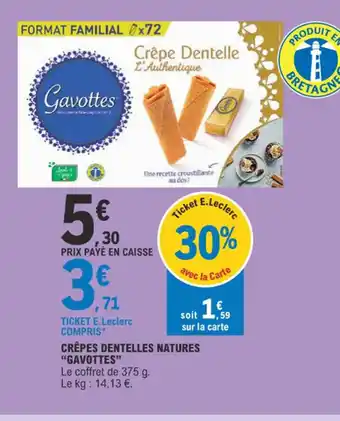 E.Leclerc CRÊPES DENTELLES NATURES offre