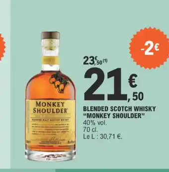 E.Leclerc BLENDED SCOTCH WHISKY MONKEY SHOULDER offre