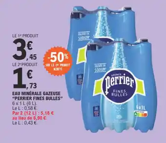 E.Leclerc EAU MINÉRALE GAZEUSE "PERRIER FINES BULLES" offre