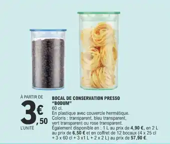 E.Leclerc BOCAL DE CONSERVATION PRESSO "BODUM" offre