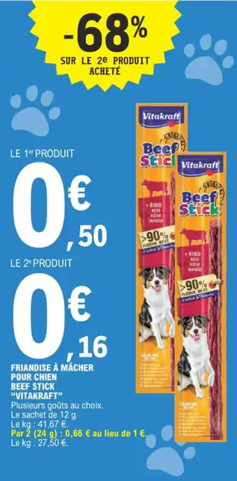 E.Leclerc FRIANDISE À MÂCHER POUR CHIEN BEEF STICK "VITAKRAFT" offre