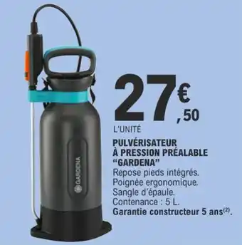 E.Leclerc PULVÉRISATEUR À PRESSION PRÉALABLE "GARDENA" offre