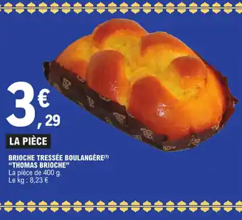BRIOCHE TRESSÉE BOULANGÈRE (1) "THOMAS BRIOCHE"