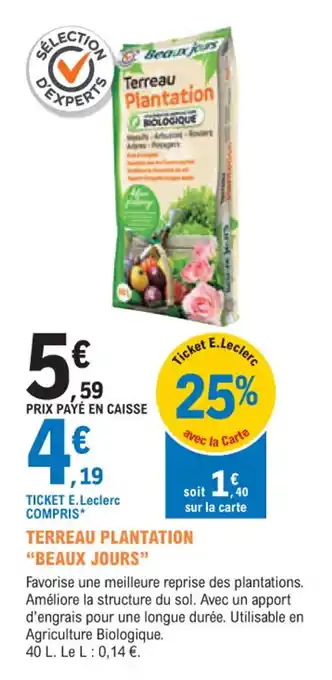 E.Leclerc Jardi TERREAU PLANTATION "BEAUX JOURS" offre