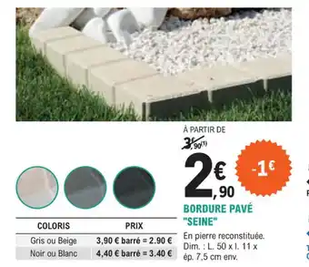 E.Leclerc Jardi BORDURE PAVÉ "SEINE" offre