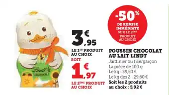 Super U POUSSIN CHOCOLAT AU LAIT LINDT offre