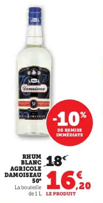 Super U RHUM BLANC AGRICOLE DAMOISEAU offre