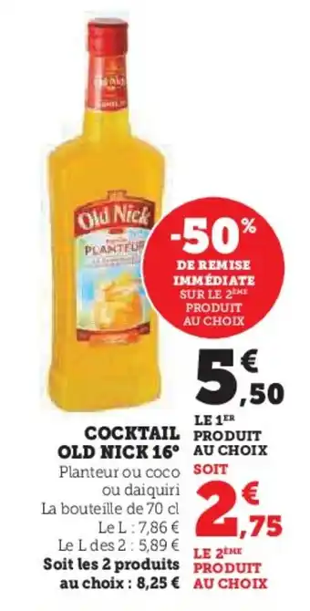 Super U COCKTAIL OLD NICK 16° offre