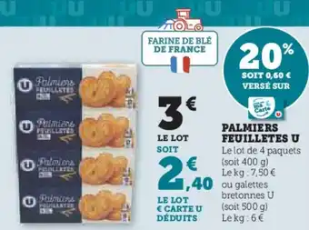Super U PALMIERS FEUILLETES U offre