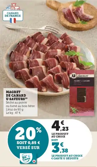 Super U MAGRET DE CANARD U SAVEURS (2) offre