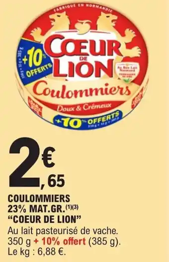 E.Leclerc COULOMMIERS 23% MAT.GR.(1)(3) "COEUR DE LION" offre