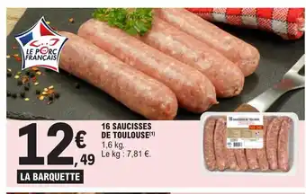 E.Leclerc 16 SAUCISSES DE TOULOUSE offre
