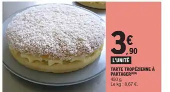 E.Leclerc TARTE TROPÉZIENNE À PARTAGER (4)(6) offre