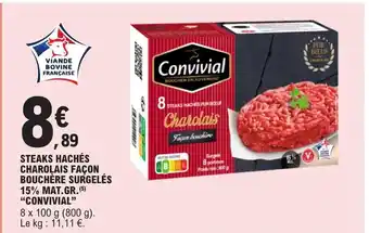 E.Leclerc STEAKS HACHÉS CHAROLAIS FAÇON BOUCHÈRE SURGELÉS 15% MAT.GR.(5) "CONVIVIAL" offre