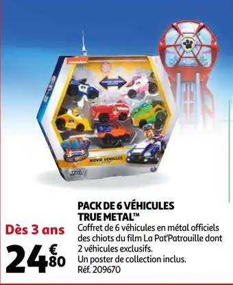Auchan Pacl de 6 véhicules true metal offre