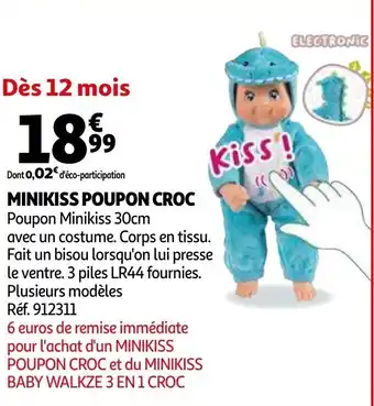 Auchan Minikiss poupon croc offre