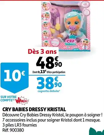 Auchan Cry babies dressy kristal offre
