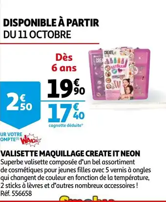 Auchan Valisette maquillage create it neon offre