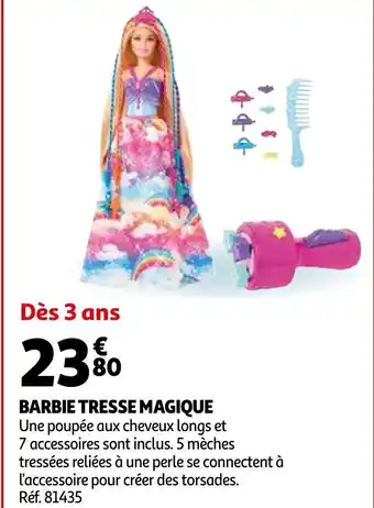Auchan Barbie tresse magique offre
