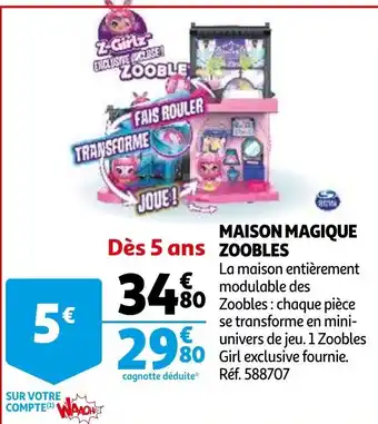 Auchan Maison Magique Zoobles offre