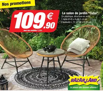 Bazarland Le salon de jardin "Cuba" offre