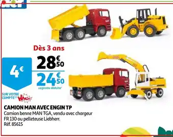 Auchan Camion Man Avec Engin TP offre
