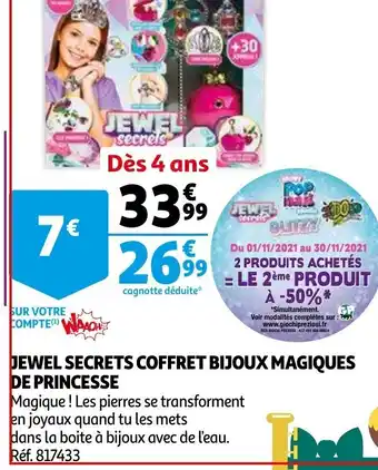Auchan Jewel Secrets Coffret Bijoux Magiques de Princesse offre