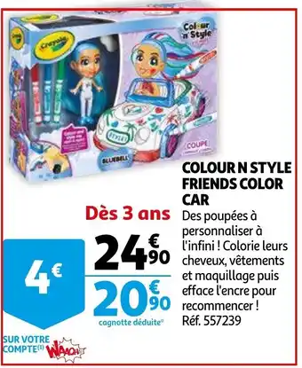 Auchan Colour N Style Friends Color Car offre