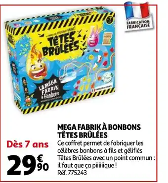 Auchan Mega Fabrik à Bonbons Têtes Brulées offre