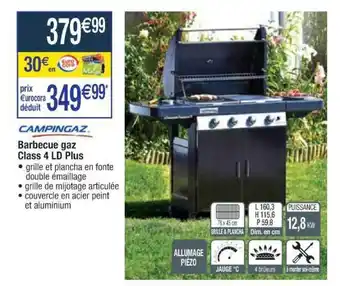 Cora x Carrefour Barbecue Gaz Class 4 Ld Plus Campingaz offre