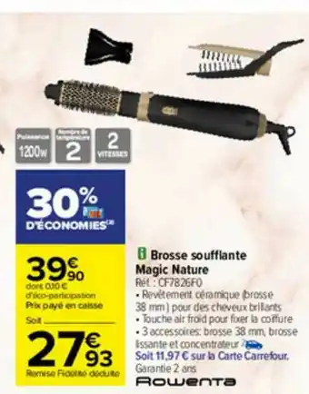Carrefour Brosse Soufflante Magic Nature Rowenta offre