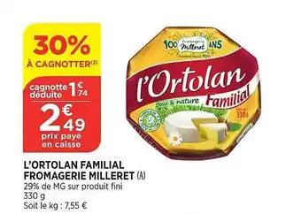 L'ortolan Familial Fromagerie Milleret