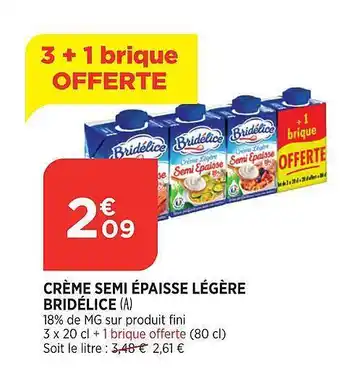 Bi1 Crème Semi épaisse Légère Bridélice offre