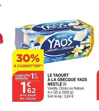 Bi1 Le Yaourt à La Grecque Yaos Nestlé offre