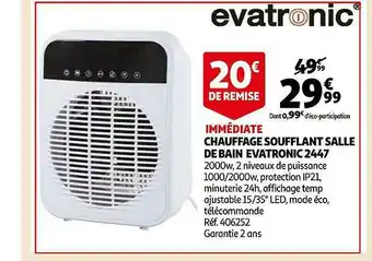Auchan Chauffage Soufflant Salle De Bain Evatronic 2447 offre