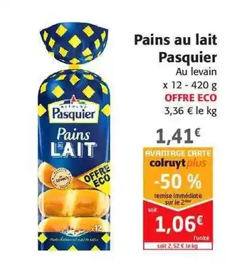 Colruyt Pains Au Lait Pasquier offre