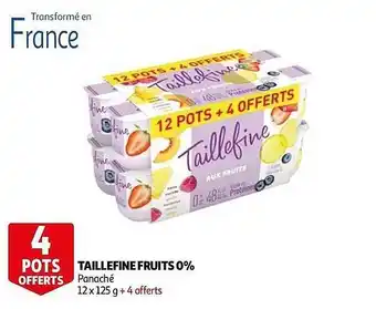 Auchan Taillefine Fruits 0% offre