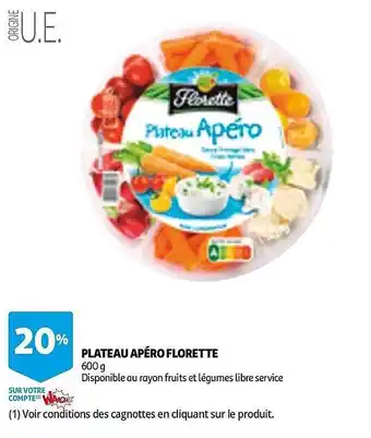Auchan Plateau Apéro Florette offre